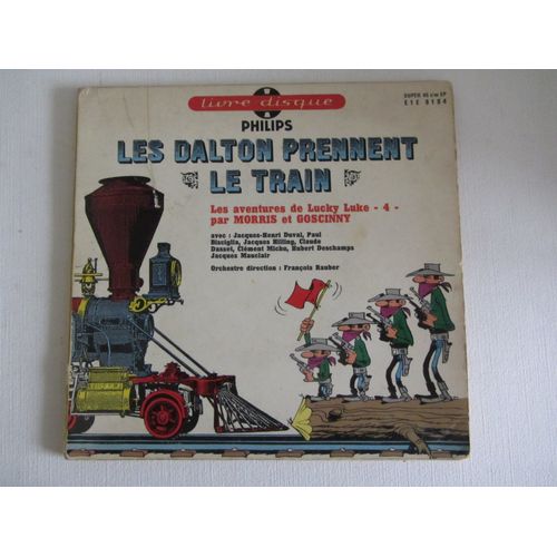 Les Aventures De Lucky Luke-4 "Les Dalton Prennent Le Train" (Livre-Disque)
