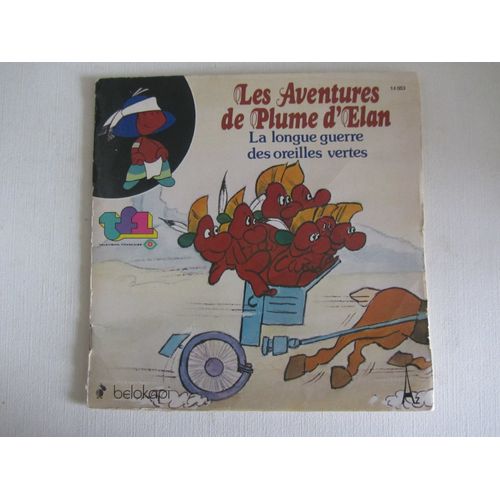 Les Aventures De Plume D' Elan: La Longue Guerre Des Oreilles Vertes "En Voiture Comprendre Que Le Conducteur N'Est Pas Disponible Ou La Longue Guerre Des Oreilles Vertes" (Livre-Disque)