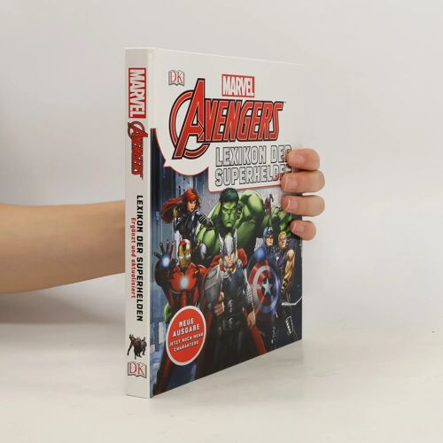 Marvel Avengers(Tm) Lexikon Der Superhelden