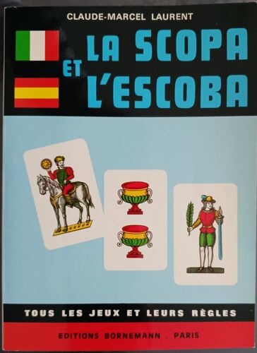 La Scopa Et L'Escoba _ Claude-Marcel Laurent, Editions Bornemann