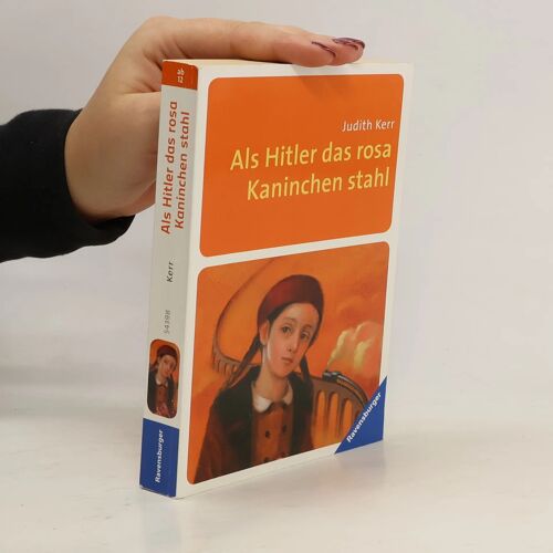 Als Hitler Das Rosa Kaninchen Stahl: Ausgezeichnet Mit Dem Deutschen Jugendliteraturpreis 1974, Kategorie Kinderbuch (Ravensburger Taschenbü