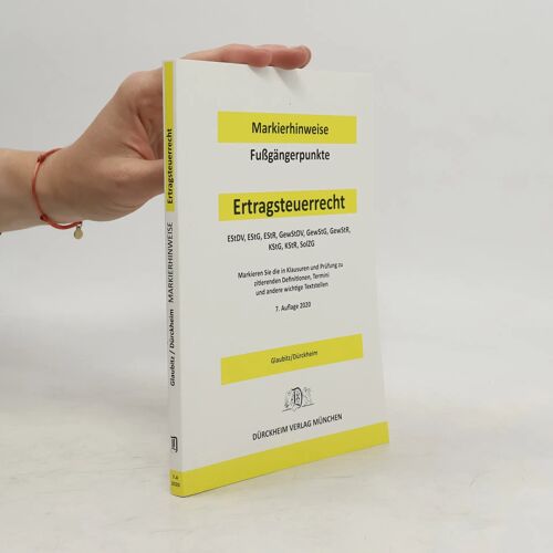 Ertragsteuerrecht Dürckheim-Markierhinweise/Fußgängerpunkte Für Das Steuerberaterexamen Nr. 2719 (2020) Dürckheim'sche Markierhinweise