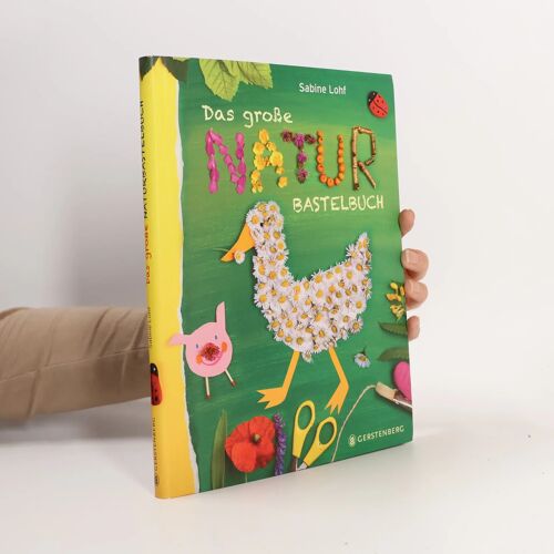 Das Große Naturbastelbuch