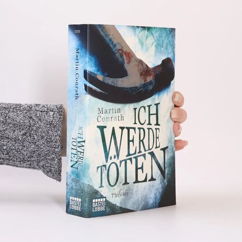 Conrath, M: Ich Werde Töten