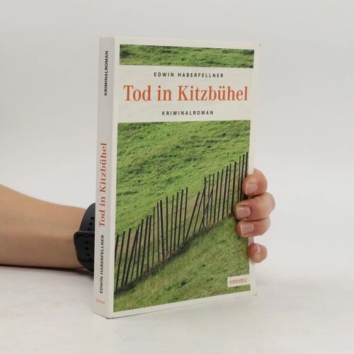 Haberfellner, E: Tod In Kitzbühel