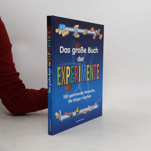 Das Große Buch Der Experimente