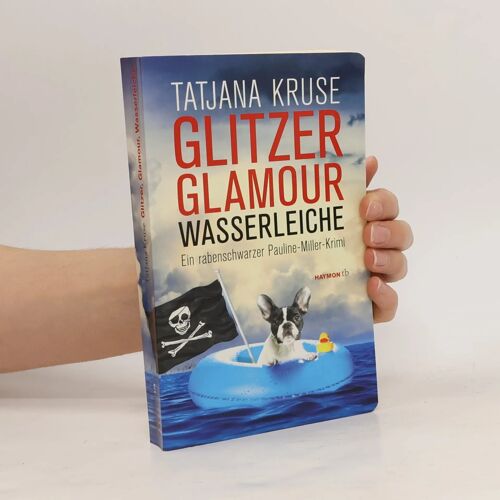 Glitzer, Glamour, Wasserleiche