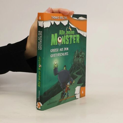 Alle Meine Monster - Grüße Aus Dem Geisterschloss