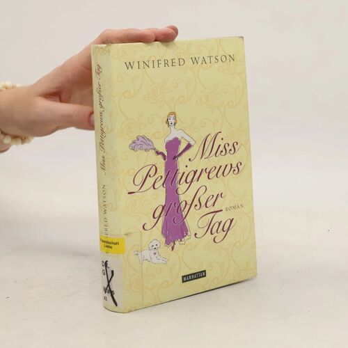 Miss Pettigrews Großer Tag: Roman