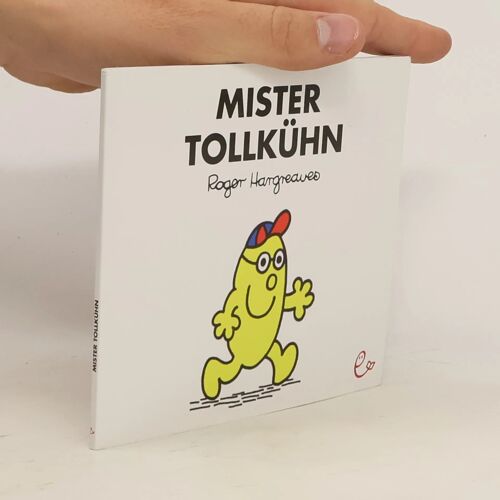 Mister Tollkühn