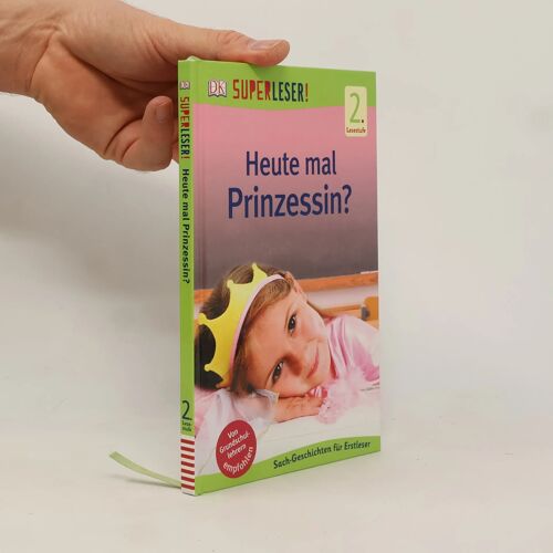 Superleser! Heute Mal Prinzessin?