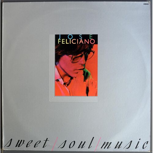 Jose Feliciano : Sweet Soul Music