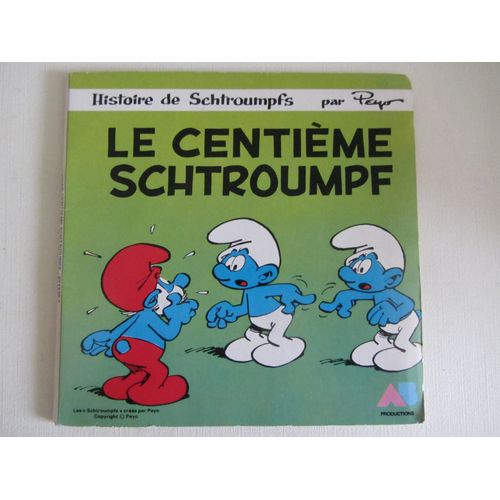 Histoire De Schtroumpfs : Le Centieme Schtroumpf (Livre-Disque)