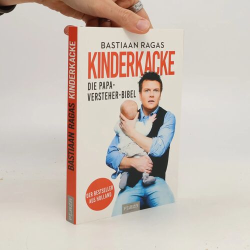 Schnuller, Sex & Kinderkacke - Die Papa-Versteherbibel