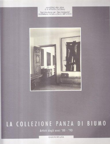 La Collezione Panza Di Biumo - Caterina Bon Valsassina - Broché, 131 Pages - Paru Le 6 Octobre 1998 Chez De Luca Editori D'Arte - Langue : Anglais