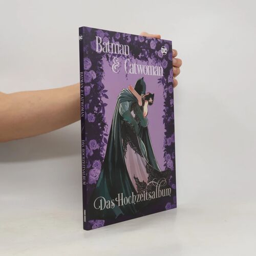 Batman & Catwoman: Das Hochzeitsalbum