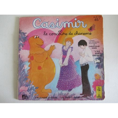 L'Ile Aux Enfants : Casimir Et Le Concours De Chansons (Livre-Disque)