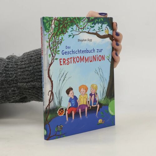 Das Geschichtenbuch Zur Erstkommunion