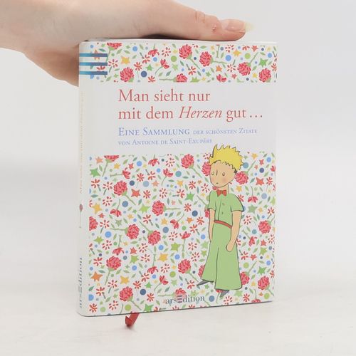 Man Sieht Nur Mit Dem Herzen Gut