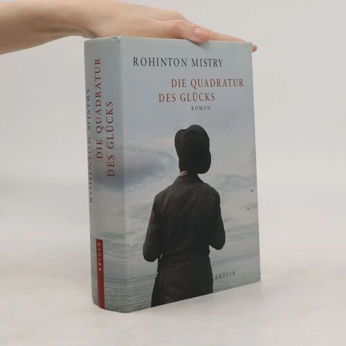 Die Quadratur Des Glücks: Roman