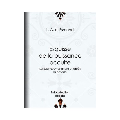 Esquisse De La Puissance Occulte