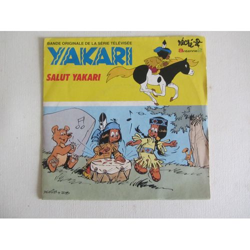 Salut Yakari - Chanson D'Arc En Ciel : Bande Originale De La Série Télévisée Yakari