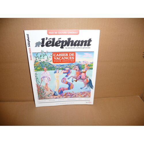 L'Éléphant Hors Série - Juin 2025- Cahier De Vacances Pour Adultes