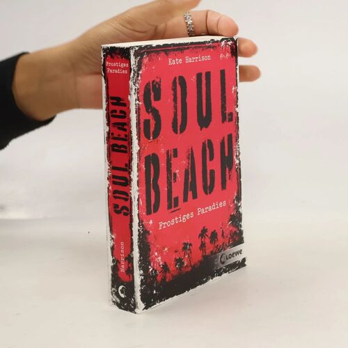 Harrison, K: Soul Beach - Frostiges Paradies