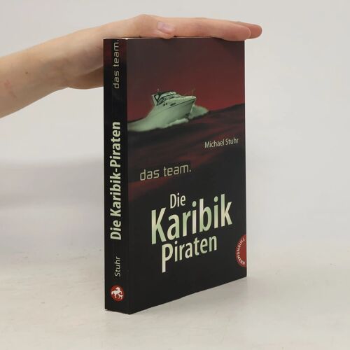 Stuhr, M: Team - Die Karibik-Piraten