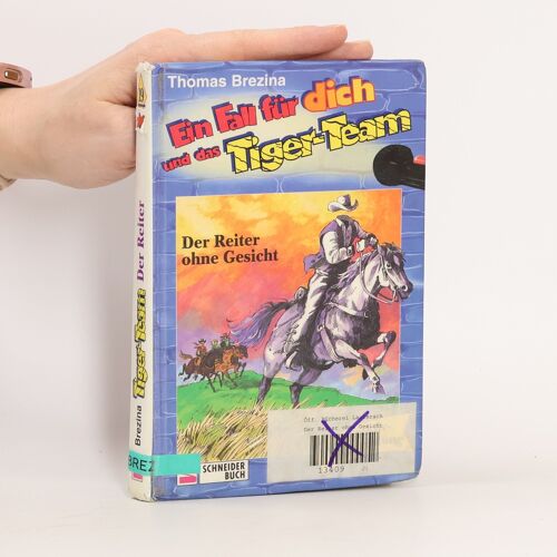 Ein Fall Für Dich Und Das Tiger-Team, Bd.19, Der Reiter Ohne Gesicht