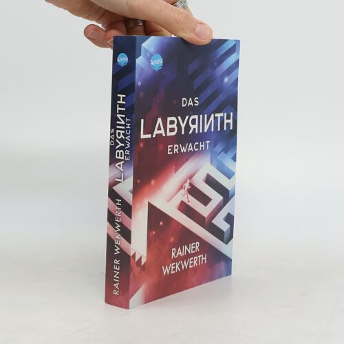 Das Labyrinth (1). Das Labyrinth Erwacht