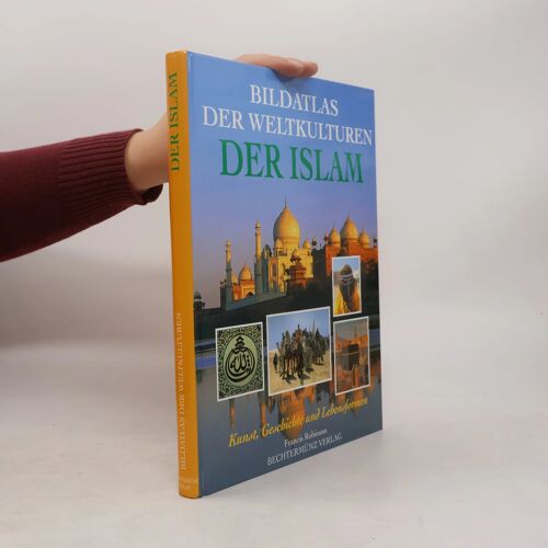 Bildatlas Der Weltkulturen, Der Islam