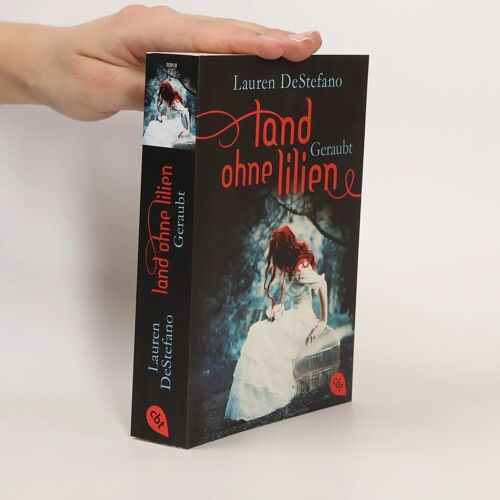Land Ohne Lilien 01 - Geraubt