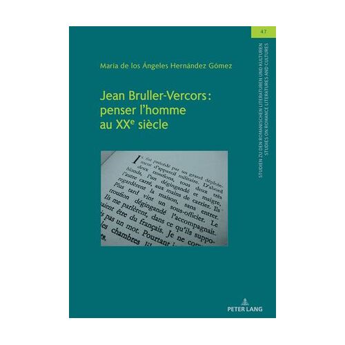 Jean Bruller-Vercors: Penser L'homme Au Xxe Siècle