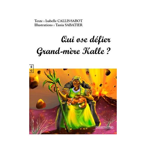 Qui Ose Défier Grand-Mère Kalle ?