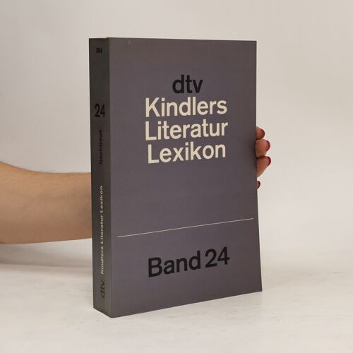 Kindlers Literatur-Lexikon, Bd. 24: Nachträge
