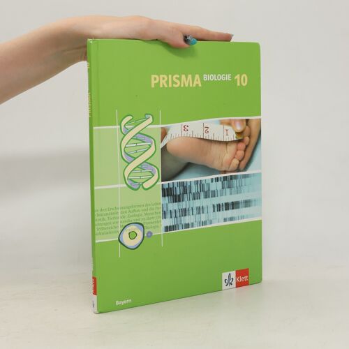 Prisma Biologie. Ausgabe Für Bayern. Schülerbuch 10. Schuljahr