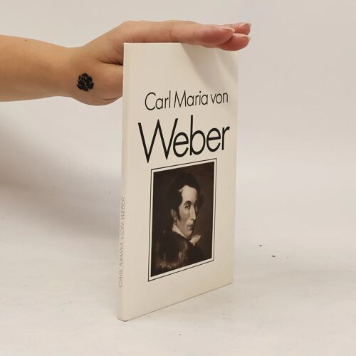 Carl Maria Von Weber