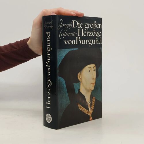 Die Großen Herzöge Von Burgund.