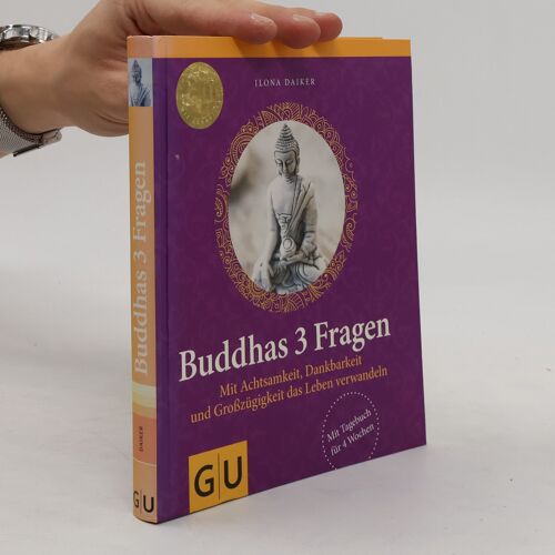 Buddhas 3 Fragen