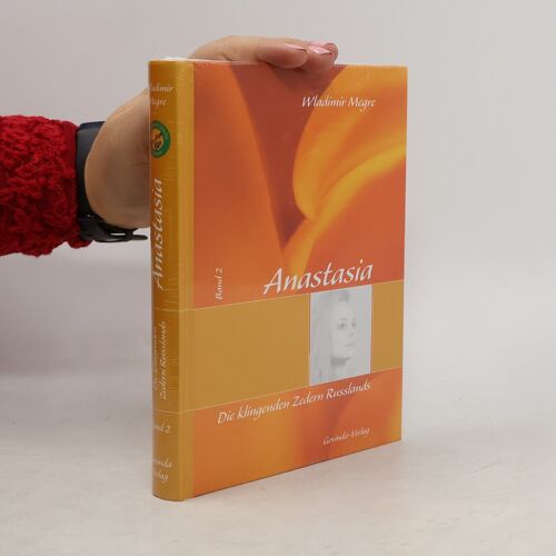 Megre, W: Anastasia Bd. 2