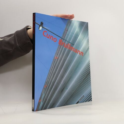 Cuno Brullmann (German, English And French Edition)