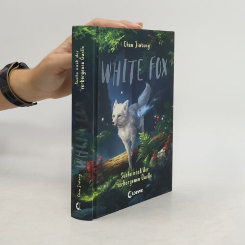 White Fox (Band 2) - Suche Nach Der Verborgenen Quelle
