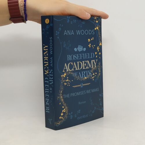 Rosefield Academy Of Arts - The Promises We Make