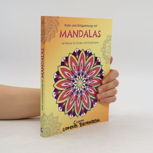 Ruhe Und Entspannung Mit Mandalas
