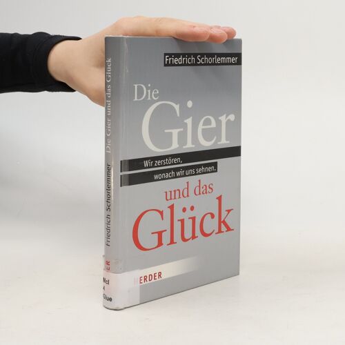 Die Gier Und Das Glück