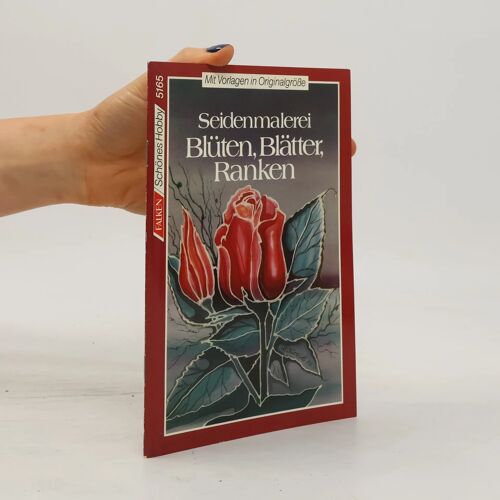 Seidenmalerei. Blüten, Blätter, Ranken