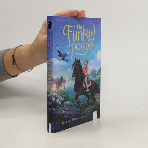 Die Funkelponys (4). Jana Auf Glücksmission
