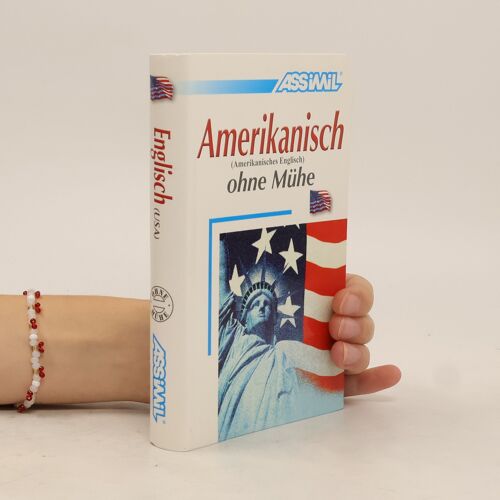 Assimil. Amerikanisch Ohne Mühe. Lehrbuch