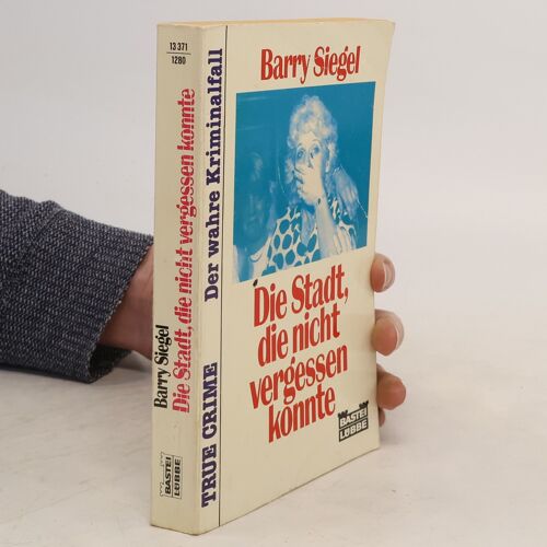 Die Stadt, Die Nicht Vergessen Konnte
